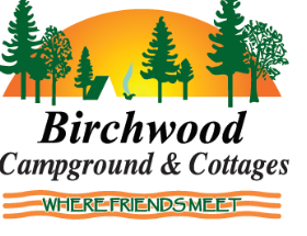 Birchwood Campground & Cottages — Where Friends Meet